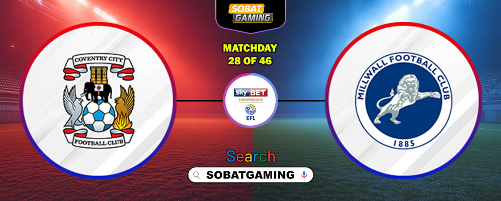 Coventry City Vs Millwall 21 Januari 2026
