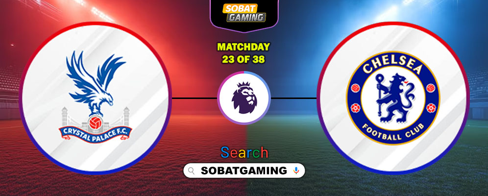Crystal Palace Vs Chelsea 25 Januari 2026
