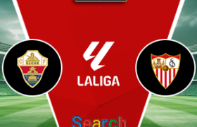 Elche Vs Sevilla 20 Januari 2026