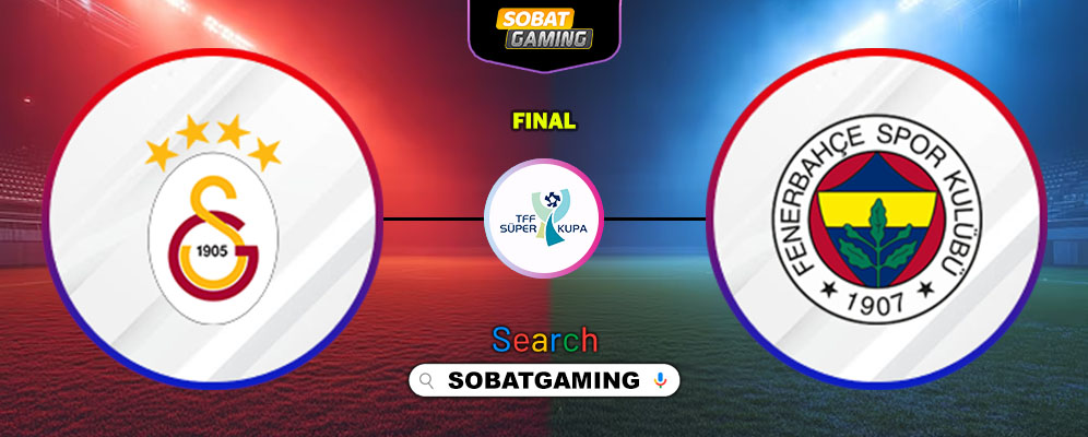 Galatasaray Vs Fenerbahce 11 Januari 2026