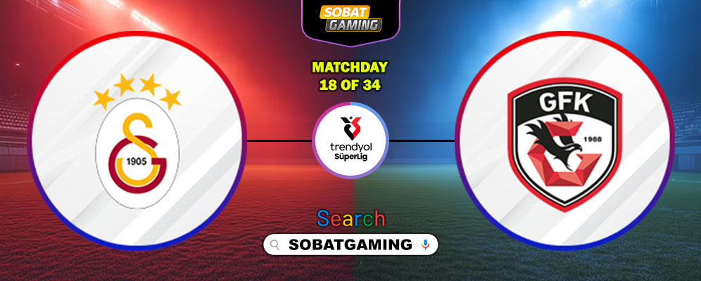 Galatasaray Vs Gaziantep FK 18 Januari 2026