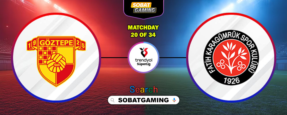 Goztepe SK Vs Fatih Karagumruk 01 Februari 2026