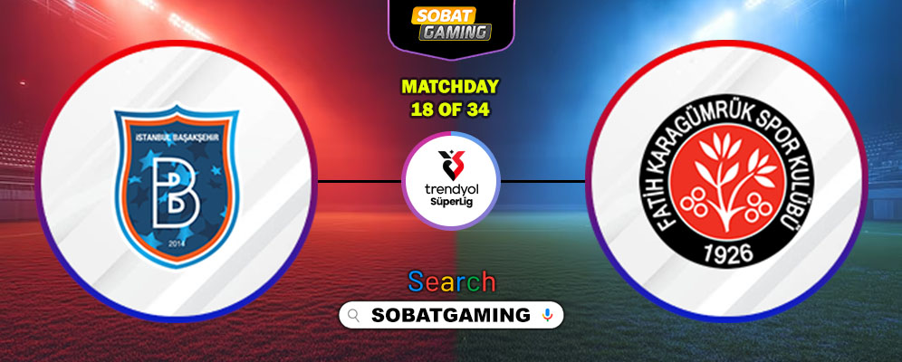 Istanbul Basaksehir Vs Fatih Karagumruk 17 Januari 2026