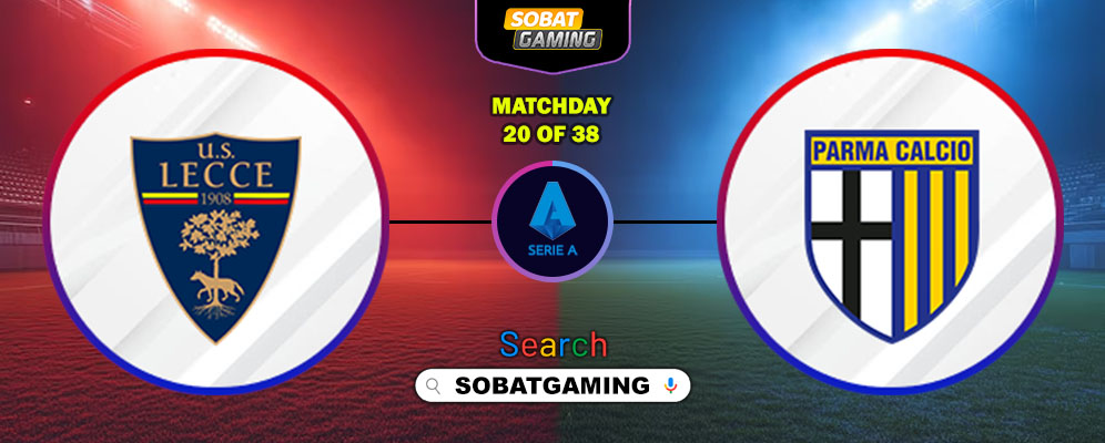 Lecce Vs Parma 11 Januari 2026