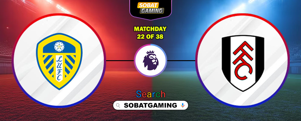 Leeds United Vs Fulham 17 Januari 2026