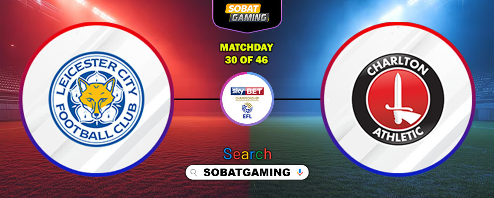 Leicester City Vs Charlton Athletic 31 Januari 2026