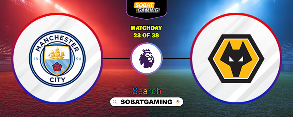 Manchester City Vs Wolverhampton 24 Januari 2026
