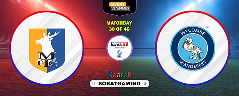 Mansfield Town Vs Wycombe Wanderers 31 Januari 2026