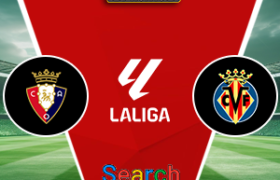 Osasuna Vs Villarreal 31 Januari 2026