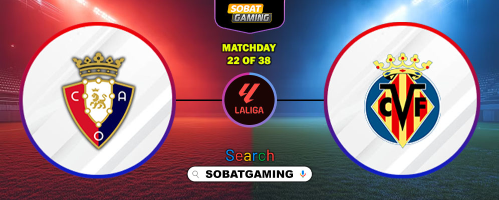 Osasuna Vs Villarreal 31 Januari 2026