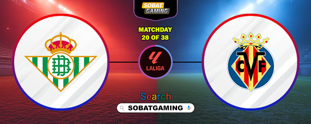 Real Betis Vs Villarreal 18 Januari 2026