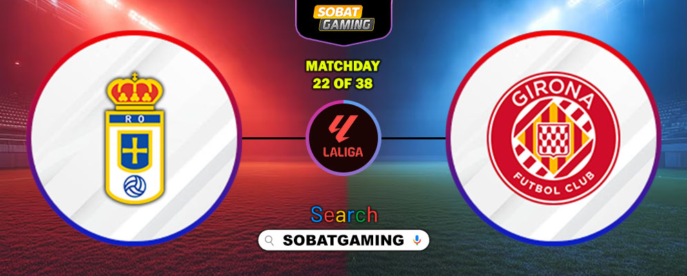 Real Oviedo Vs Girona 31 Januari 2026