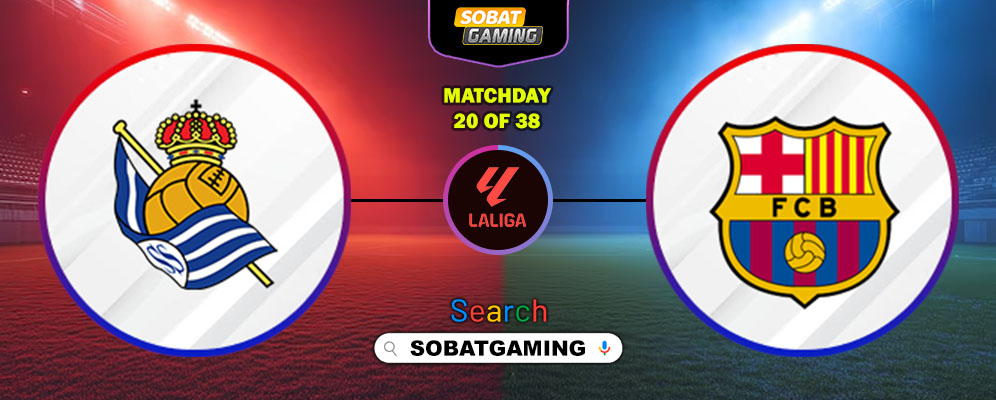Real Sociedad Vs Barcelona 19 Januari 2026