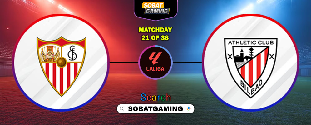 Sevilla Vs Athletic Bilbao 25 Januari 2026