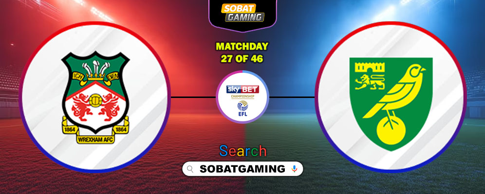 Wrexham Vs Norwich City 17 Januari 2026