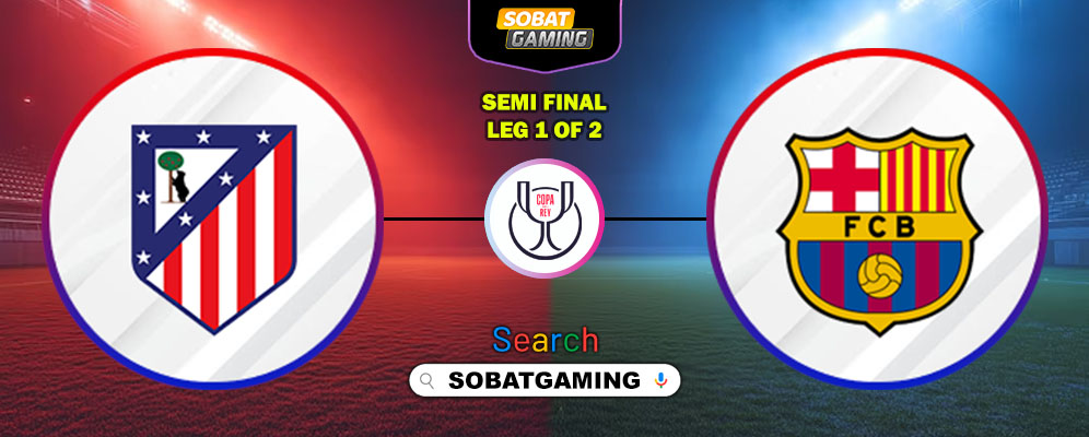 Atletico Madrid Vs Barcelona 13 Februari 2026