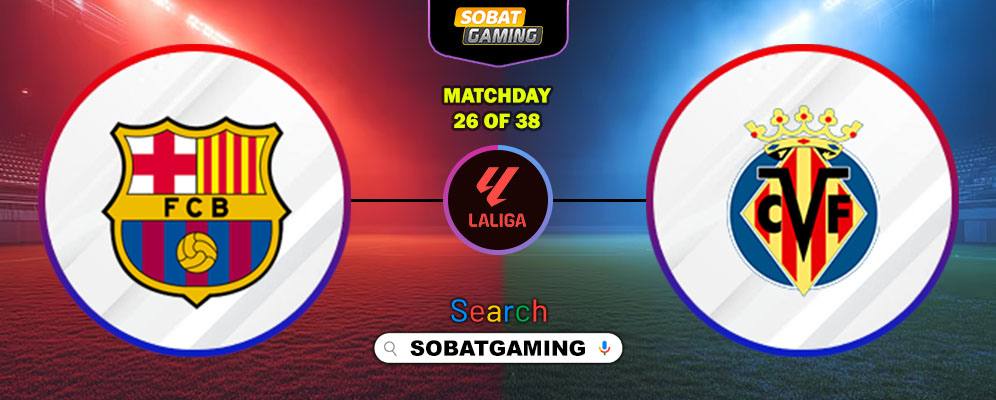 Barcelona Vs Villarreal 28 Februari 2026