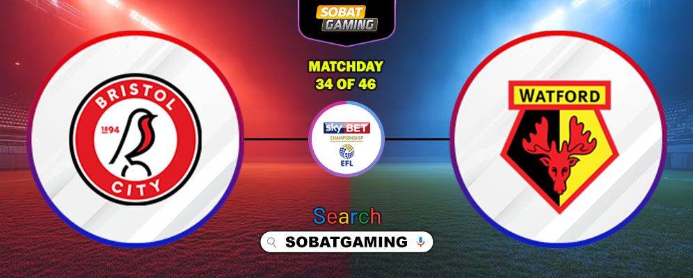 Bristol City Vs Watford 28 Februari 2026