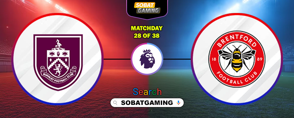 Burnley Vs Brentford 28 Februari 2026