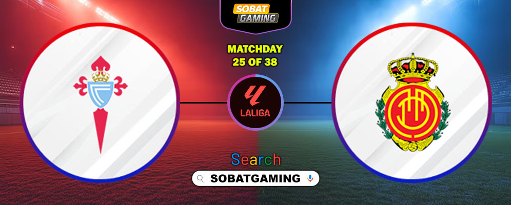 Celta Vigo Vs Mallorca 23 Februari 2026