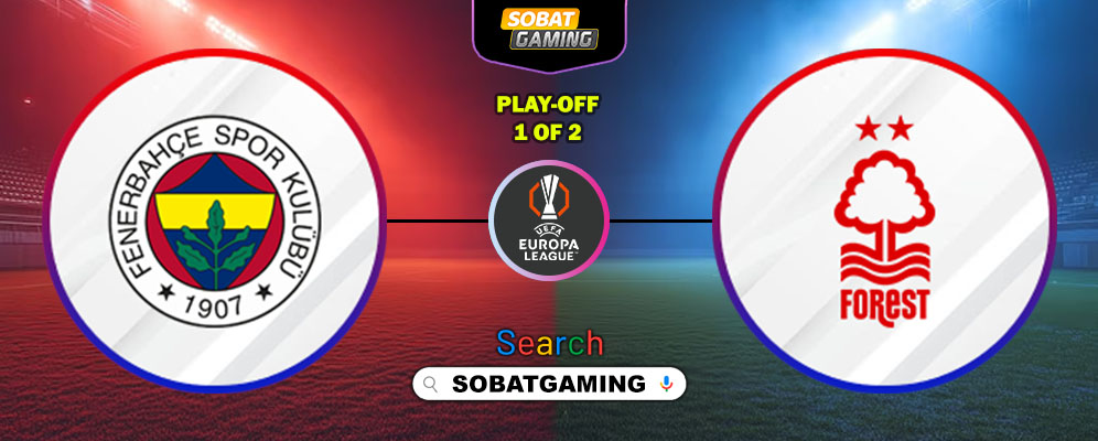 Fenerbahce Vs Nottingham Forest 20 Februari 2026