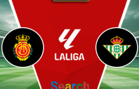 Mallorca Vs Real Betis 16 Februari 2026