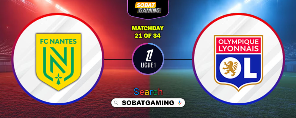 Nantes Vs Lyon 08 Februari 2026