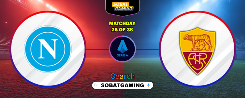 Napoli Vs Roma 16 Februari 2026