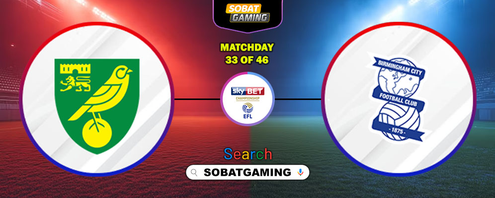 Norwich City Vs Birmingham City 21 Februari 2026