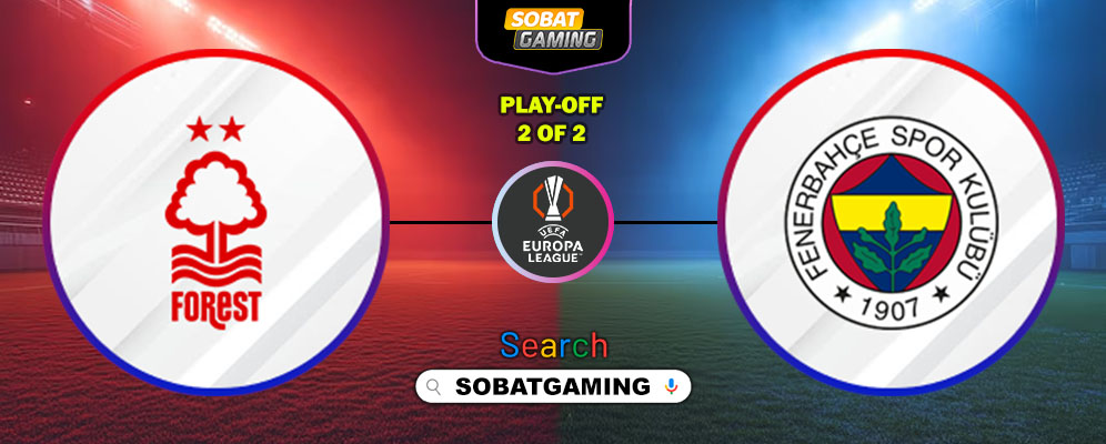 Nottingham Forest Vs Fenerbahce 27 Februari 2026