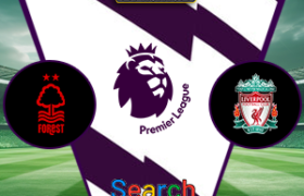 Nottingham Forest Vs Liverpool 22 Februari 2026