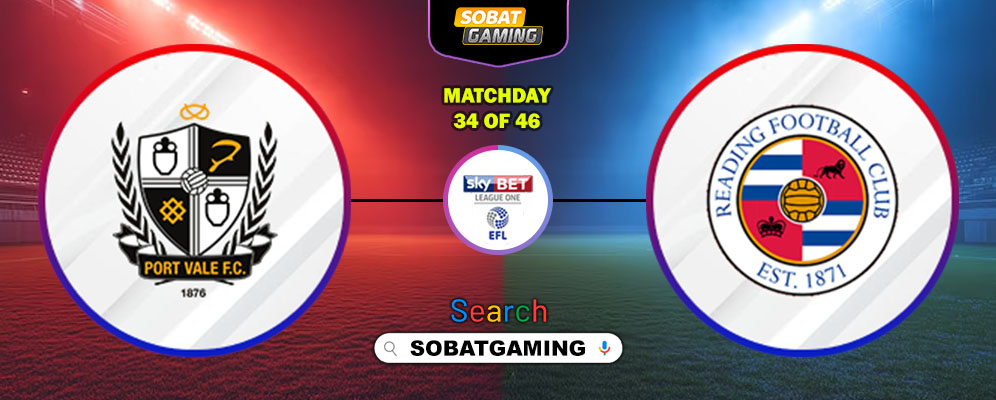 Port Vale Vs Reading 21 Februari 2026