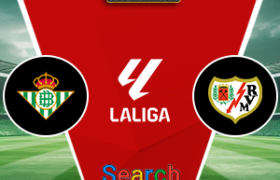 Real Betis Vs Rayo Vallecano 21 Februari 2026