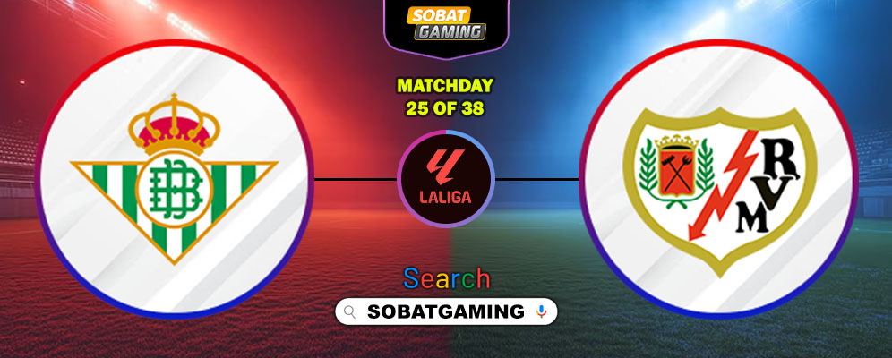 Real Betis Vs Rayo Vallecano 21 Februari 2026