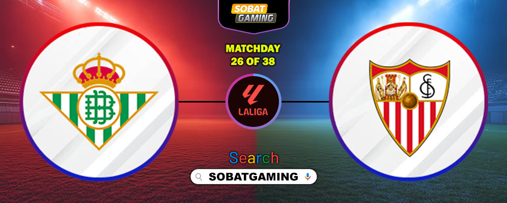 Real Betis Vs Sevilla 02 Maret 2026