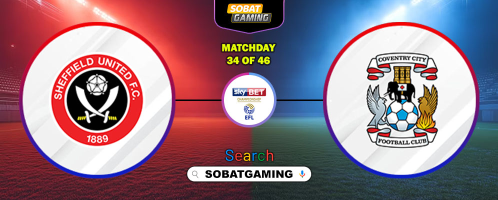 Sheffield United Vs Coventry City 26 Februari 2026