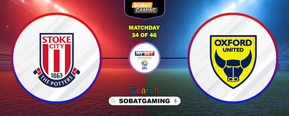 Stoke City Vs Oxford United 26 Februari 2026
