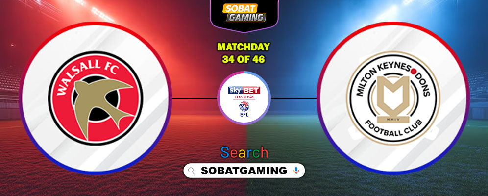 Walsall Vs Milton Keynes Dons 24 Februari 2026
