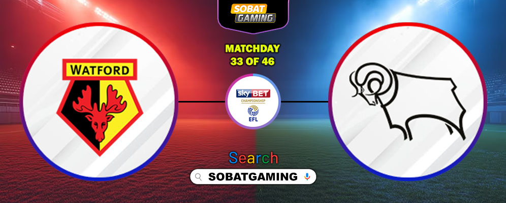 Watford Vs Derby County 21 Februari 2026