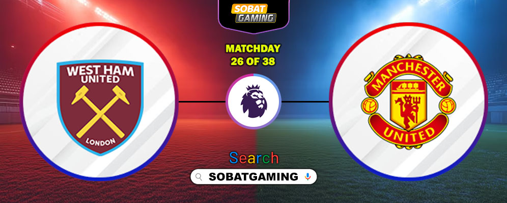 West Ham United Vs Manchester United 11 Februari 2026