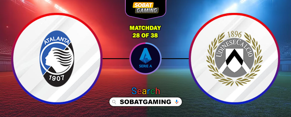 Atalanta Vs Udinese 08 Maret 2026