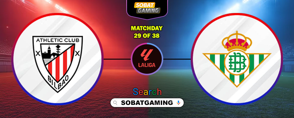 Athletic Bilbao Vs Real Betis 23 Maret 2026