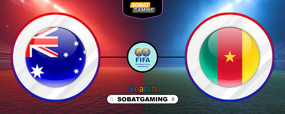 Australia Vs Cameroon 27 Maret 2026