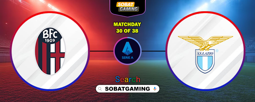 Bologna Vs Lazio 22 Maret 2026