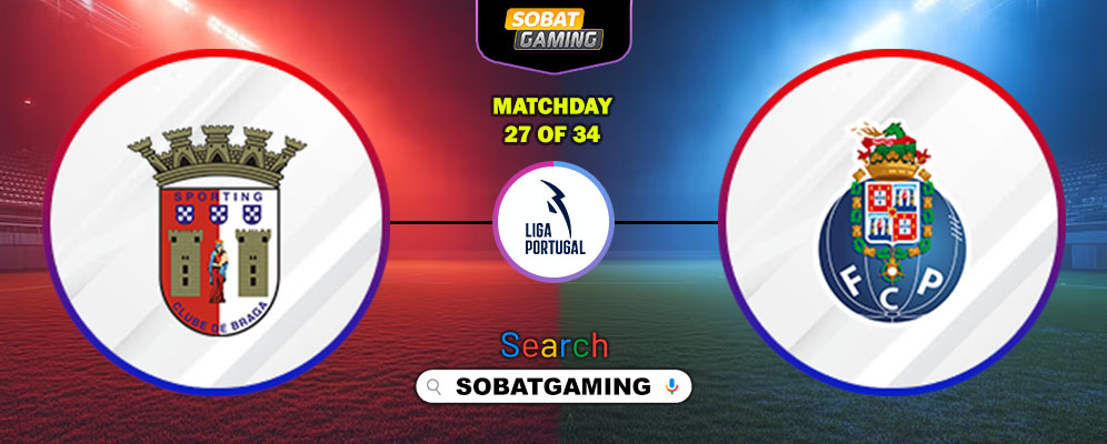 Braga Vs FC Porto 23 Maret 2026