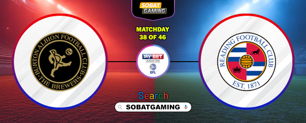 Burton Albion Vs Reading 18 Maret 2026