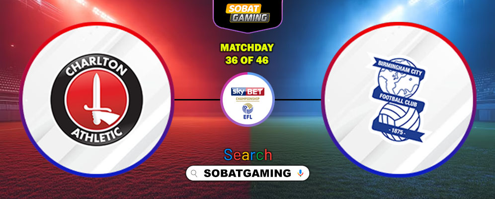 Charlton Athletic Vs Birmingham City 07 Maret 2026