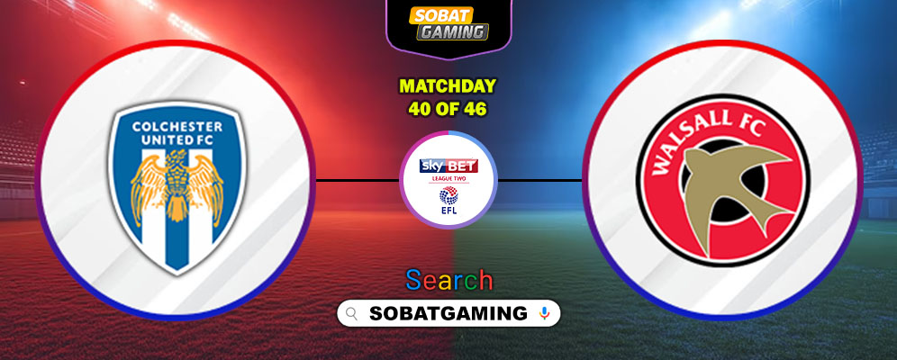 Colchester United Vs Walsall 28 Maret 2026