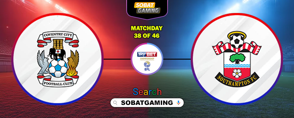 Coventry City Vs Southampton 14 Maret 2026