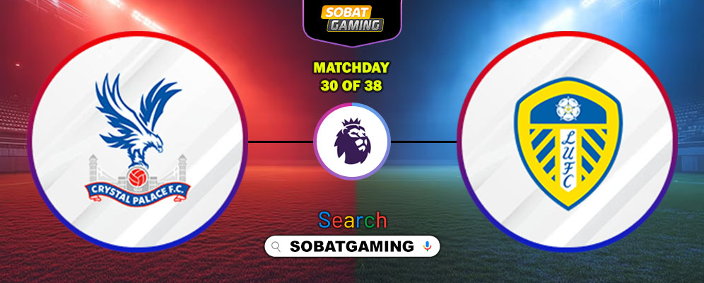 Crystal Palace Vs Leeds United 15 Maret 2026